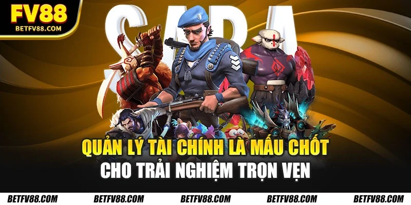 Mẹo Cá Cược E-Sports Hiệu Quả Cho Newbie Mới Bắt Đầu 3 Quản lý tài chính là mấu chốt cho trải nghiệm trọn vẹn