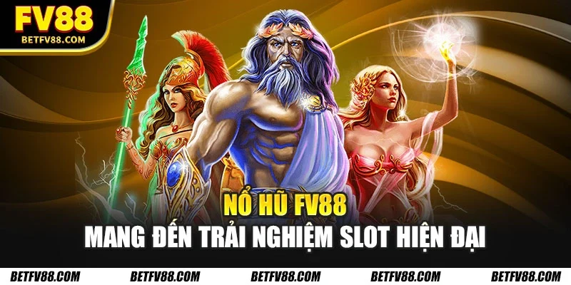Nổ Hũ FV88 – Cơ Hội Trúng Jackpot, Trải Nghiệm Đỉnh Cao 1 Nổ hũ FV88 mang đến trải nghiệm slot hiện đại